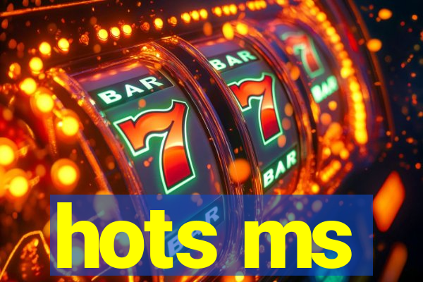 hots ms